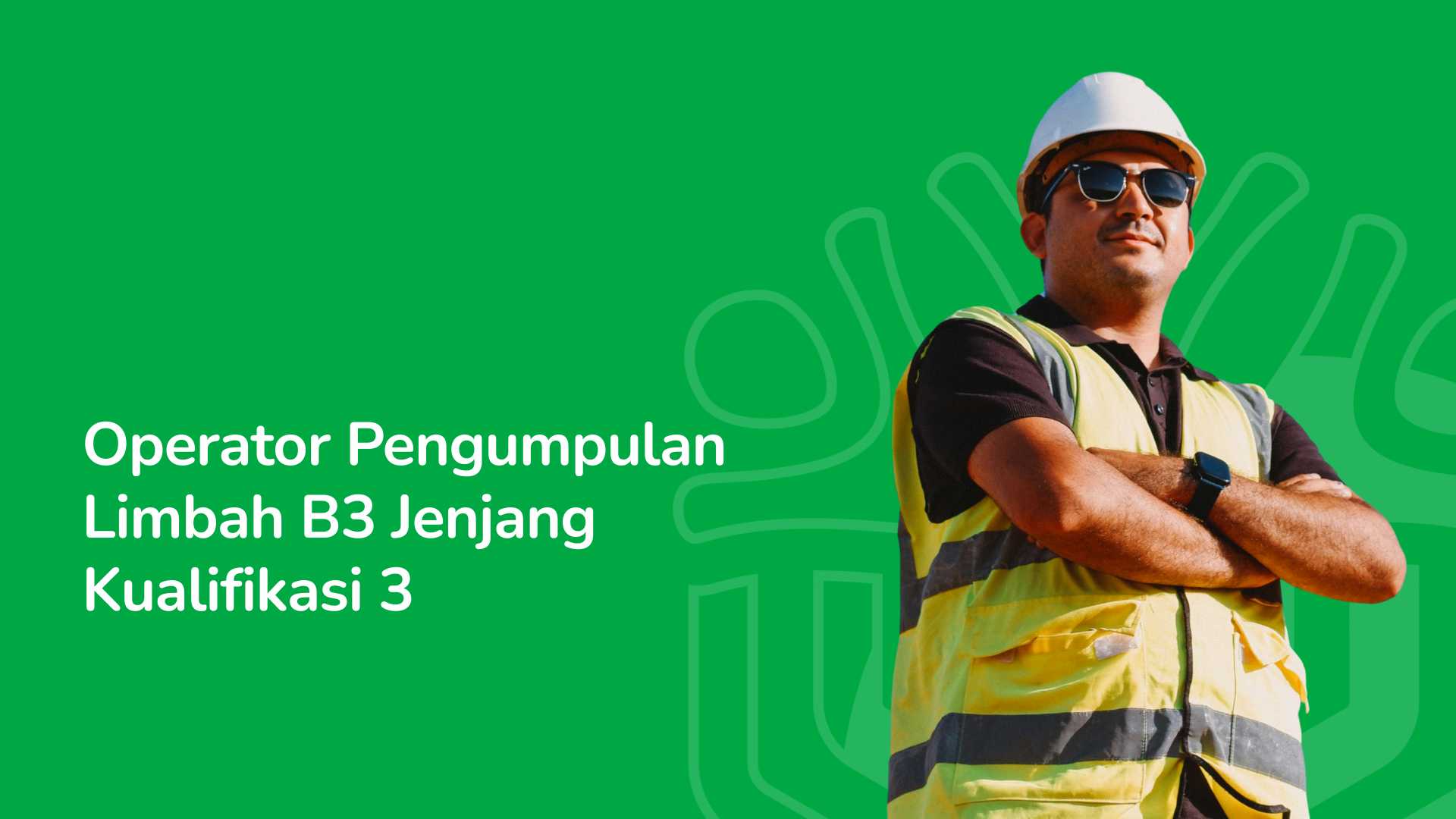 Operator Pengumpulan Limbah B3 Jenjang Kualifikasi 3