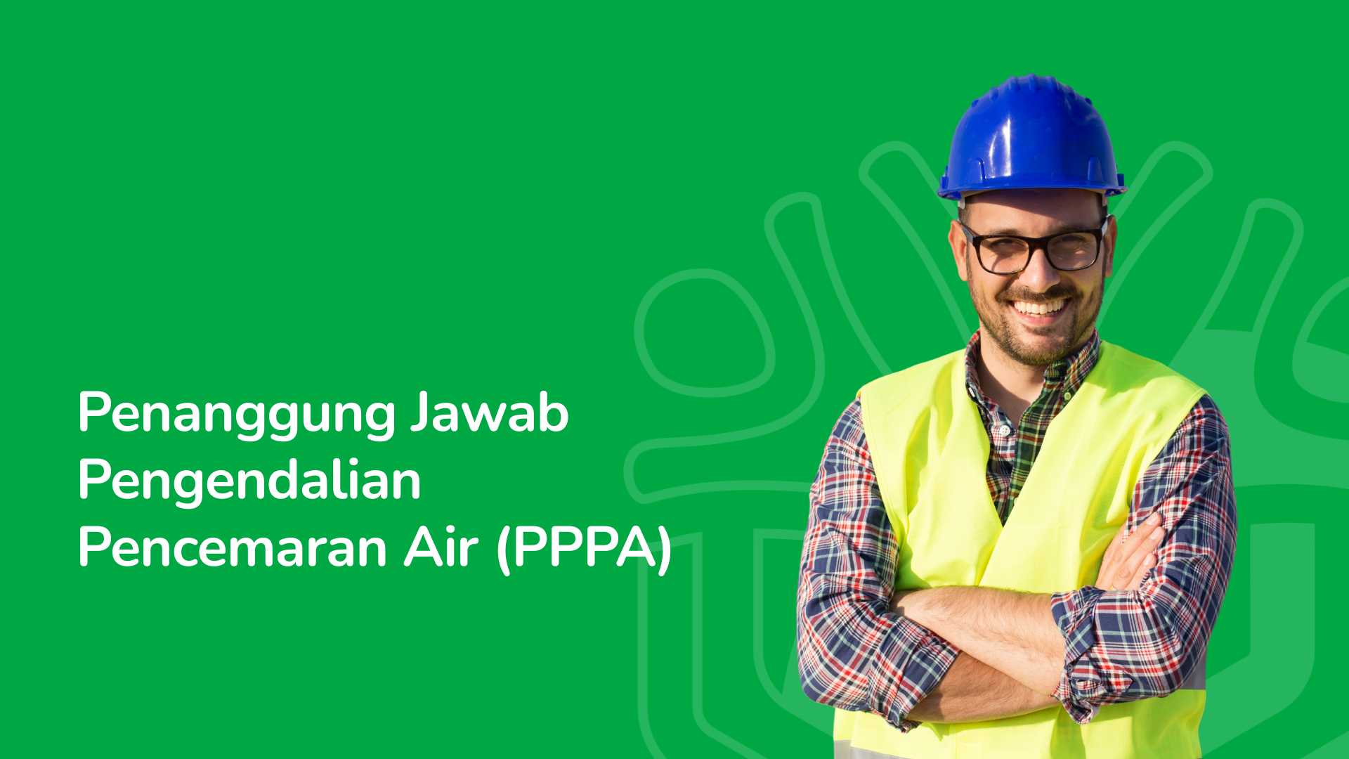 Penanggung Jawab Pengendalian Pencemaran Udara (PPPU)